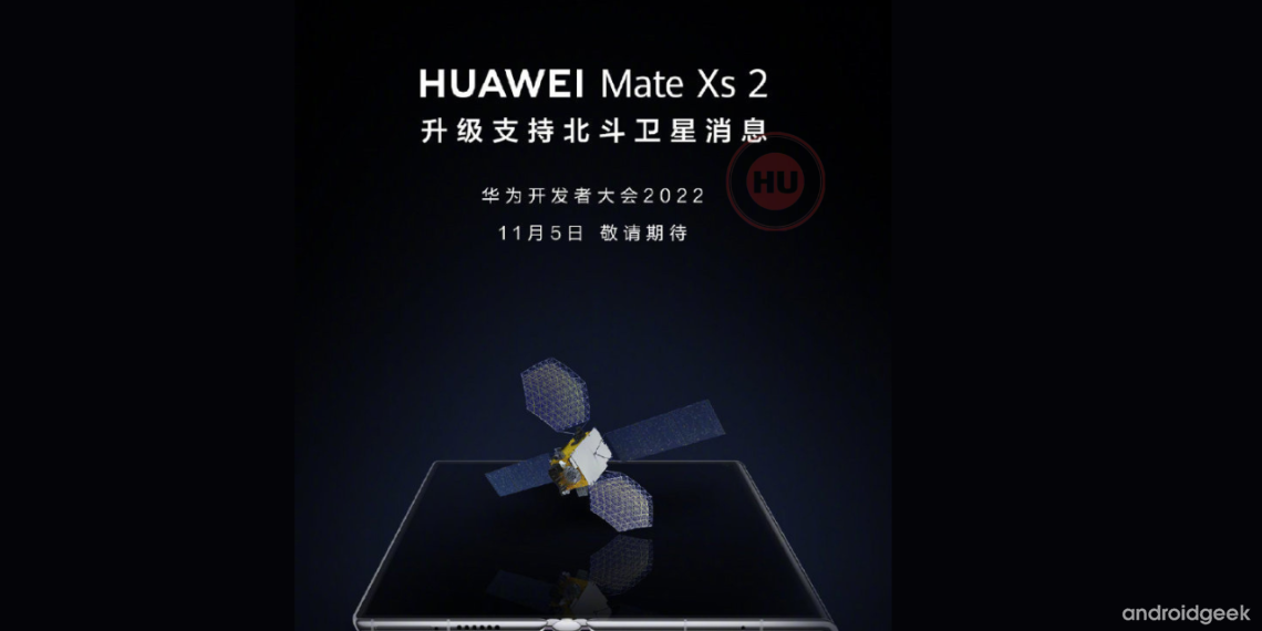 Huawei Mate Xs 2 inicia testes de suporte de satélite Beidou 3