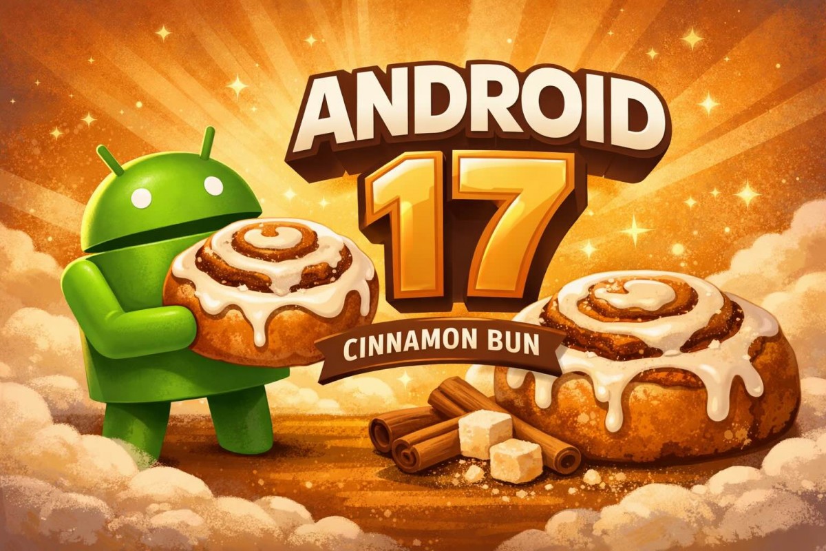 Android 17 Beta 1 chegou: Como instalar e o que há de novo no “Cinnamon Bun”